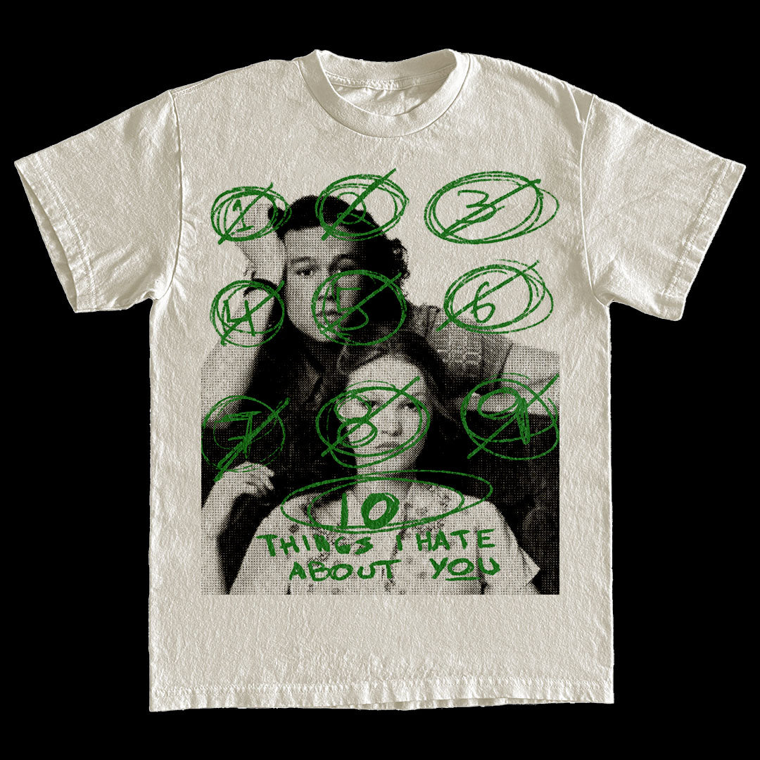 The “I Hate About You” Tee (Crème)
